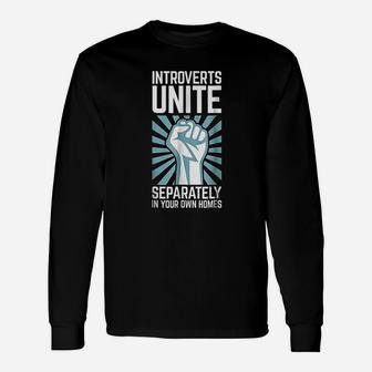 Introverts Unite Separately In Your Own Homes Long Sleeve T-Shirt - Thegiftio UK