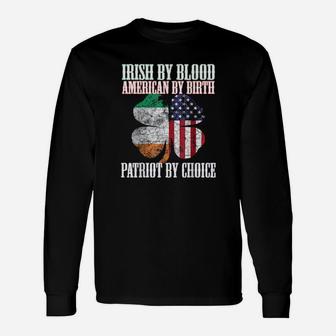 Irish By Blood American By Birth Patriot By Choice Shamrock Long Sleeve T-Shirt - Monsterry