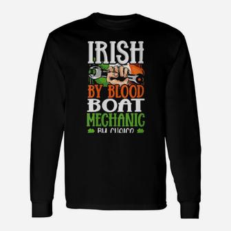 Irish By Blood Boat Mechanic By Choice Fun Ireland Flag Long Sleeve T-Shirt - Monsterry CA