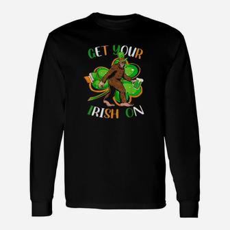 Get Your Irish On Sasquatch St Patricks Day Irish Flag Long Sleeve T-Shirt - Monsterry