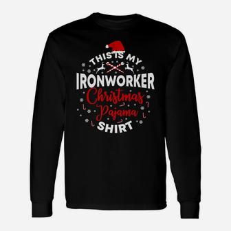 Ironworker Shirts Funny Christmas Pajama Holiday Xmas Unisex Long Sleeve | Crazezy