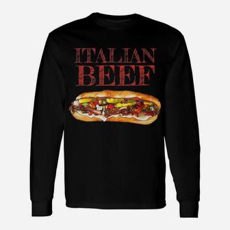 Italian Beef Sandwich Food Love Gift Unisex Long Sleeve | Crazezy