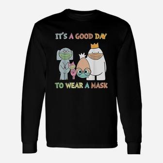 Its A Good Day To Wear A Funny Teacher Gift Unisex Long Sleeve | Crazezy