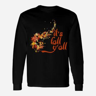 It's Fall Y'all Welcome Long Sleeve T-Shirt - Monsterry CA
