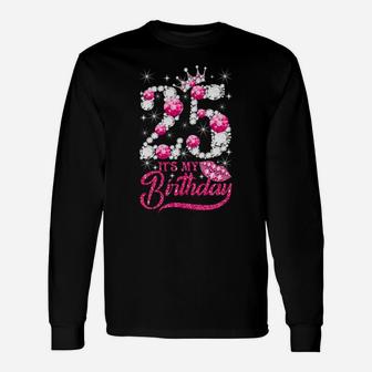 It's My 25Th Birthday Queen 25 Years Old Shoes Crown Diamond Sweatshirt Unisex Long Sleeve | Crazezy