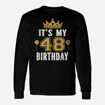 It's My 48Th Birthday Gift For 48 Years Old Man And Woman Unisex Long Sleeve | Crazezy