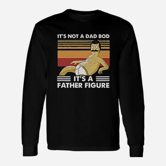 Its Not A Dad Bod It A Father Figure Funny Dad Classic Unisex Long Sleeve | Crazezy AU