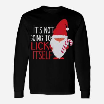 It's Not Going To Lick Itself Christmas Gnomes Candy Cane Unisex Long Sleeve | Crazezy DE