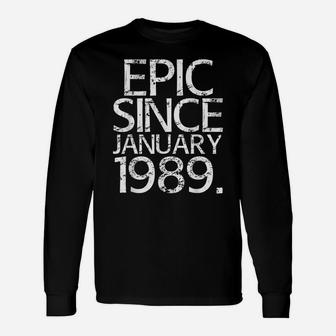 January 1989 | 30 Year Old Birthday Celebration Shirt Gift Unisex Long Sleeve | Crazezy