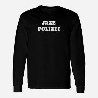 Jazz Polizei Schwarzes Langarmshirts, Aufdruck Tee für Musikfans - Seseable