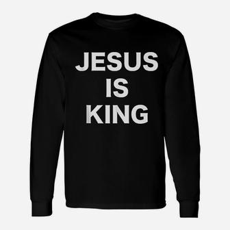 Jesus Is King Unisex Long Sleeve | Crazezy CA