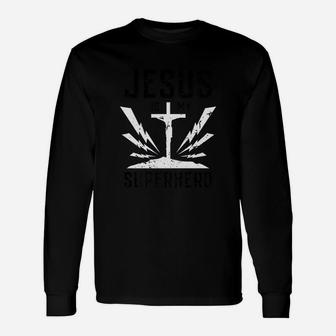 Jesus Is My Superhero Funny Jesus Unisex Long Sleeve | Crazezy AU