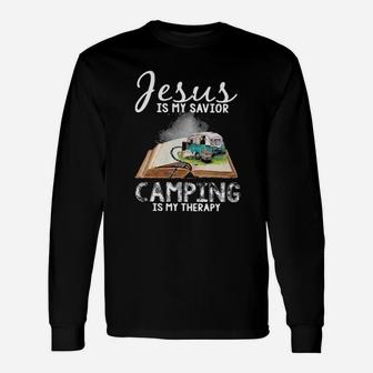 Jesus Is My Savior Camping Is My Therapy Long Sleeve T-Shirt - Monsterry