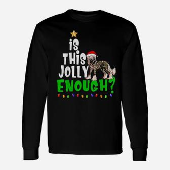 Is This Jolly Enough Xmas Chinese Crested Long Sleeve T-Shirt - Monsterry