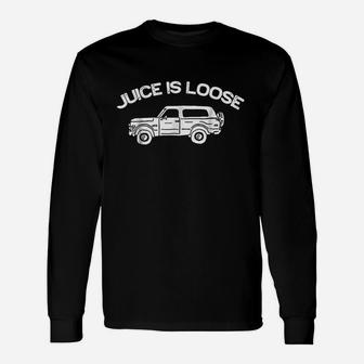 Juice Is Loose Funny Out Of Jail Football Sports Unisex Long Sleeve | Crazezy