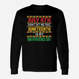 Juneteenth Day Ancestors Free 1776 July 4Th Black African Unisex Long Sleeve | Crazezy