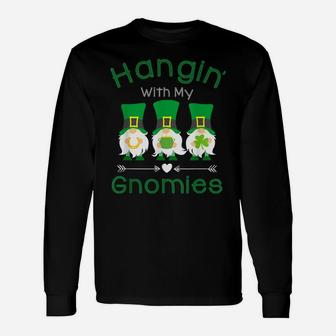 Just Hangin With My Gnomies Gnome Happy Patrick's Day Party Unisex Long Sleeve | Crazezy AU