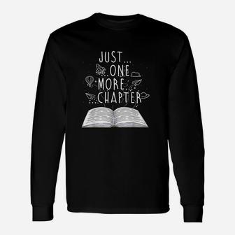 Just One More Chapter Unisex Long Sleeve | Crazezy
