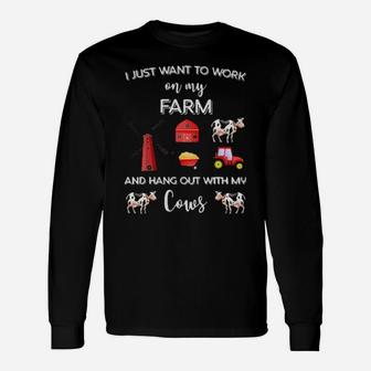 I Just Want To Work On My Farm Long Sleeve T-Shirt - Monsterry UK