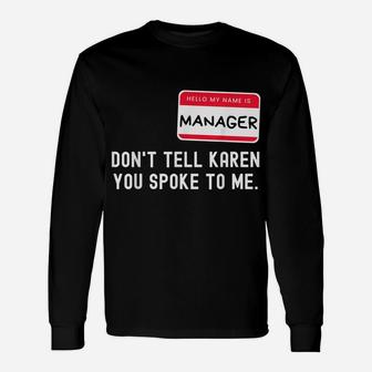 Karen Couples Costume Funny Hello My Name Is Manager Unisex Long Sleeve | Crazezy CA