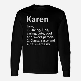 Karen Definition Personalized Name Long Sleeve T-Shirt - Thegiftio UK