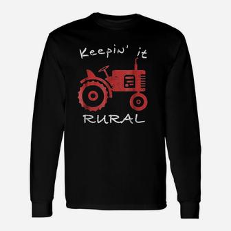 Keeping It Rural Unisex Long Sleeve | Crazezy CA