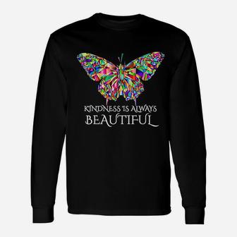 Kindness Is Always Beautiful Butterfly Unisex Long Sleeve | Crazezy