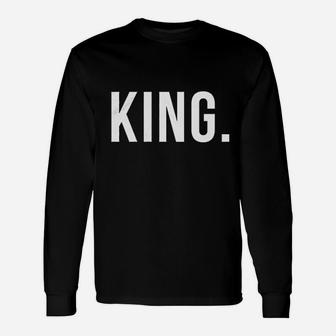 King Funny Unisex Long Sleeve | Crazezy