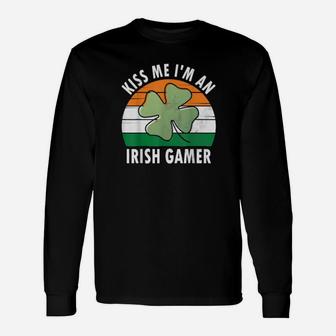 Kiss Me Im An Irish Gamer Saint Patricks Day Long Sleeve T-Shirt - Monsterry