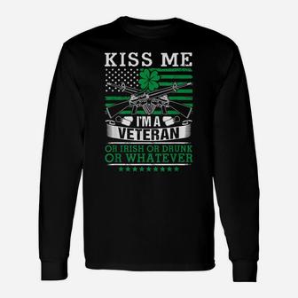 Kiss Me I'm A Veteran Or Irish Drinking Veteran Gift Unisex Long Sleeve | Crazezy DE