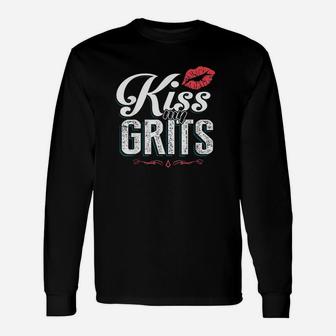 Kiss My Grits Unisex Long Sleeve | Crazezy DE