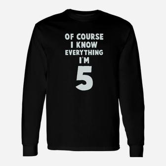 I Know Everything I Am 5 Long Sleeve T-Shirt - Thegiftio UK