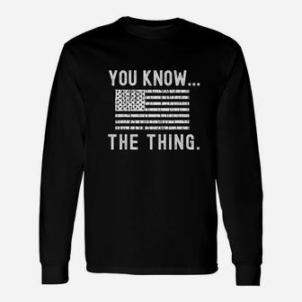 You Know The Thing Long Sleeve T-Shirt - Thegiftio UK