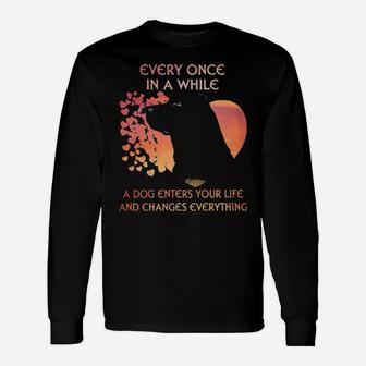 Labrador Every Once In A While A Dog Enters Your Life And Changes Everything Long Sleeve T-Shirt - Monsterry AU