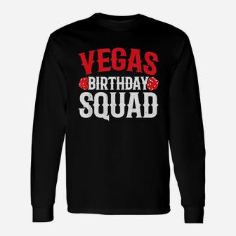 Las Vegas Birthday Party Vegas Birthday Squad Unisex Long Sleeve | Crazezy AU