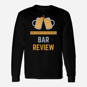 Law School Bar Review Sweatshirt Unisex Long Sleeve | Crazezy