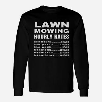 Lawn Mowing Hourly Rates Unisex Long Sleeve | Crazezy DE