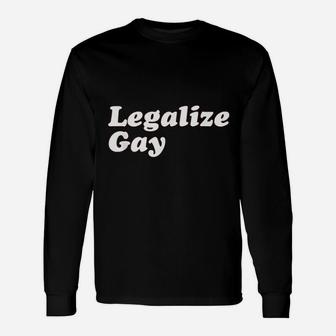 Legalize Pride Month Long Sleeve T-Shirt - Thegiftio UK