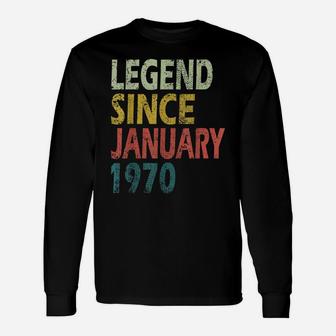Legend Since January 1970 50Th Birthday Gift 50 Year Unisex Long Sleeve | Crazezy