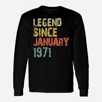 Legend Since January 1971 50Th Birthday Gift 50 Years Old Unisex Long Sleeve | Crazezy