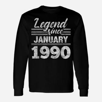 Legend Since January 1990 - 30Th Birthday 30 Year Old Gift Unisex Long Sleeve | Crazezy UK