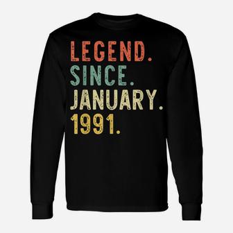 Legend Since January 1991 30Th Birthday Gift 30 Years Old Unisex Long Sleeve | Crazezy CA