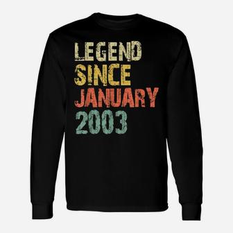 Legend Since January 2003 18Th Birthday 18 Years Old Gift Unisex Long Sleeve | Crazezy UK