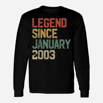Legend Since January 2003 18Th Birthday Gift 18 Year Old Unisex Long Sleeve | Crazezy UK