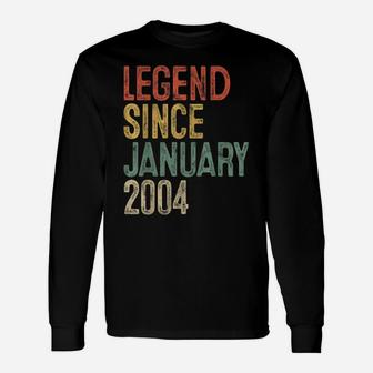 Legend Since January 2004 16Th Birthday Gift 16 Year Old Unisex Long Sleeve | Crazezy CA