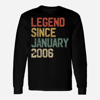 Legend Since January 2006 15Th Birthday Gift 15 Year Old Unisex Long Sleeve | Crazezy DE