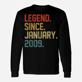 Legend Since January 2009 13 Year Old 13Th Birthday Gift Unisex Long Sleeve | Crazezy