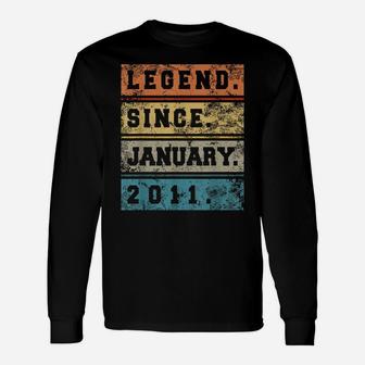 Legend Since January 2011 9 Years Old Gift Cool 9Th Birthday Unisex Long Sleeve | Crazezy CA