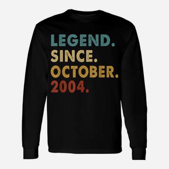 Legend Since October 2004 17Th Birthday 17 Years Old Gift Unisex Long Sleeve | Crazezy