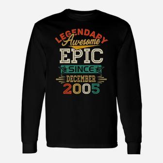 Legendary Awesome Epic Since December 2005 16Th Birthday Unisex Long Sleeve | Crazezy